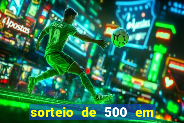 sorteio de 500 em cash toda segunda feira novibet